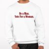 Doc Rivers Be A Man Vote For A Woman Shirt 7 1