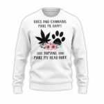 Dogs And Cannabis Make Me Happy Humans Make My Head Hurt Ugly Christmas Sweater