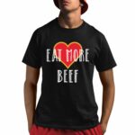 Dr Shawn Baker Eat More Beef Shirt