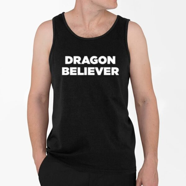 Dragon Believer Shirt 4 2