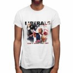 Duke Gomez Trump Liberals Can't Shoot For Shit Shirt