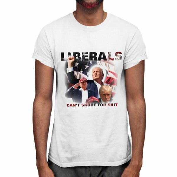 Duke Gomez Trump Liberals Cant Shoot For Shit Shirt 0 2