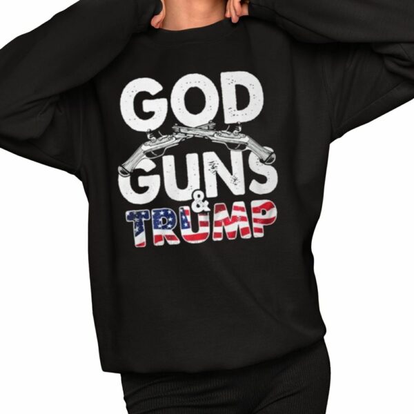 God Guns And Trump Shirt 2 1