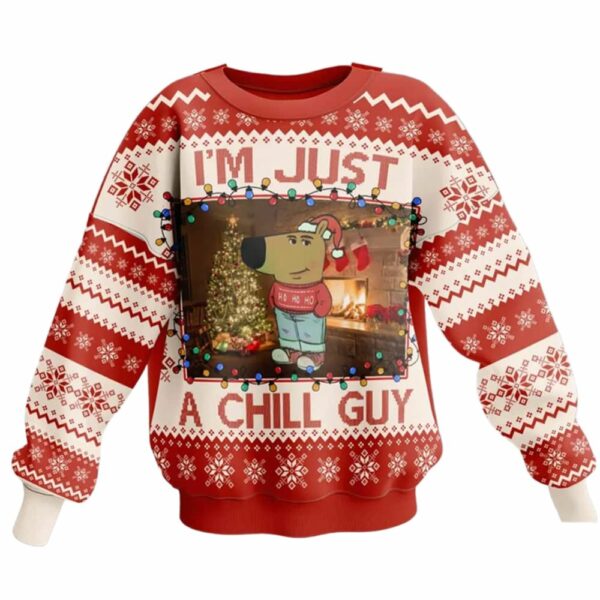 I'm Just A Chill Guy Ugly Christmas Sweater 1