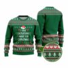 I Have Everything Funny Ugly Christmas Sweater 1 1