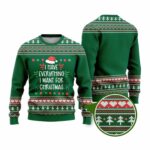 I Have Everything Funny Ugly Christmas Sweater