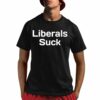 John Rocker Liberals Suck Shirt 1 1