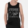 Judge Chung King Can Suck It Shirt 4 2