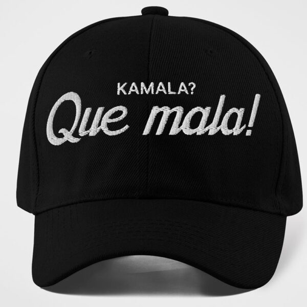 Kamala Que Mala Hat