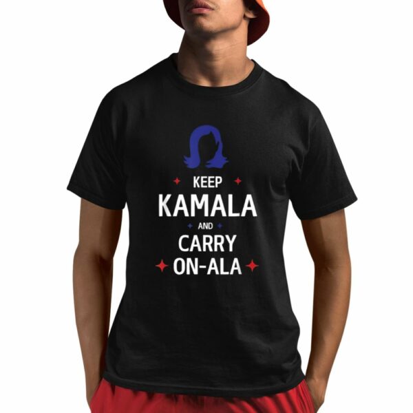 Keep Kamala and Carry On Ala Shirt 1 1