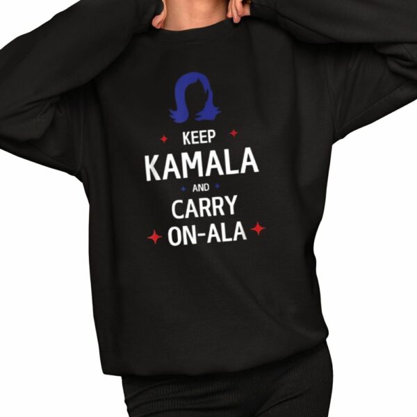 Keep Kamala and Carry On Ala Shirt 2 1