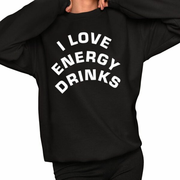 Kendrick Lobstar I Love Energy Drinks Shirt 2 1