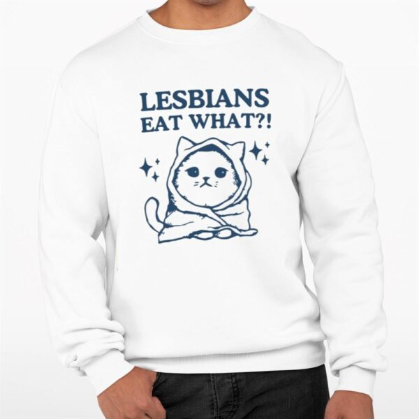 Lesbians Eat What Shirt 0 3