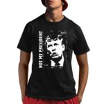 Lil Peep Trump Not My President Shirt