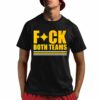 Matt Light Fuck Both Teams Shirt 1 1