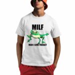 Milf Man I Love Froggy Shirt