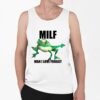 Milf Man I Love Froggy Shirt 0 6