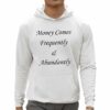 Money Comes Frequently Abundantly Shirt 0 5