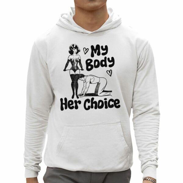 My Body Her Choice Shirt 0 5