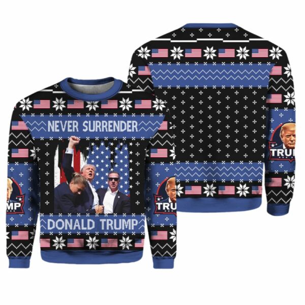 Never Surrender Donald Trump Ugly Christmas Sweater 1 1