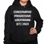 OKUNG Conservative Progressive Libertarian Bitcoiner Hoodie