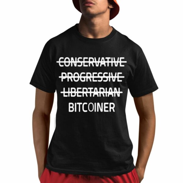 OKUNG Conservative Progressive Libertarian Bitcoiner Shirt 1 1