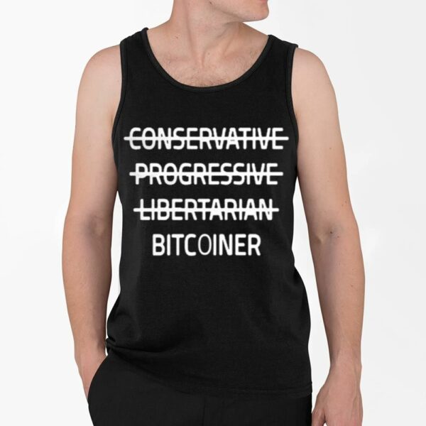 OKUNG Conservative Progressive Libertarian Bitcoiner Shirt 4 2