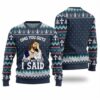 OMG You Guys That Not What I Said Xmas Sweater 1 1