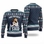 OMG You Guys That Not What I Said Xmas Sweater