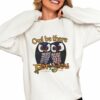 Owl Be There For You No Matter What Shirt 0 4