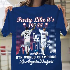 Party Like Its 1988 9th World Champions LA Dodgers Shirt