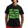 Put Your Moist Emo Twink Dick Inside Me Shirt 1 1