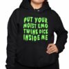 Put Your Moist Emo Twink Dick Inside Me Shirt 3 1