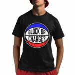 Rex Chapman Block Or Charge Shirt