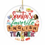 Santa's Favorite English Literature Teacher Ornament