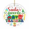 Santas Favorite Math Teacher Ornament