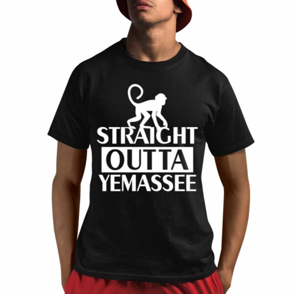 Straight Outta Yemassee Shirt 1 1