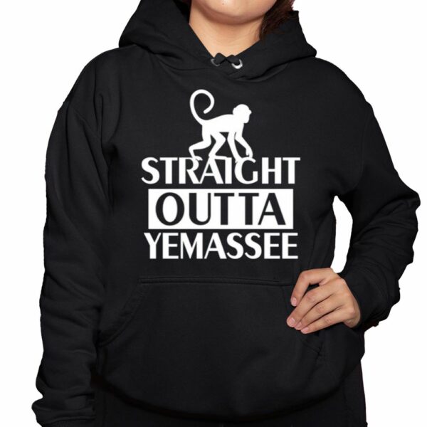 Straight Outta Yemassee Shirt 3 1