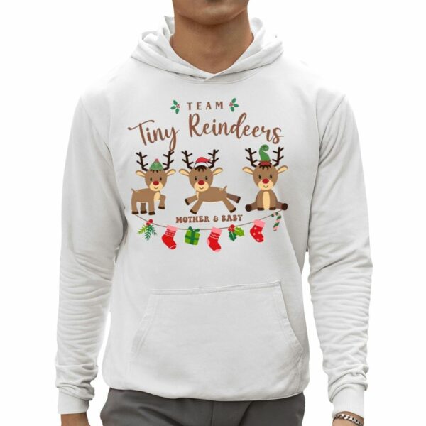 Team Tiny Reindeers Mother Baby Nurse Shirt 0 5