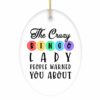 The Crazy Bingo Lady People Warned You About Ornament