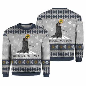 The Lord Of The Rings You Shall Not Pass Ugly Christmas Sweater 1