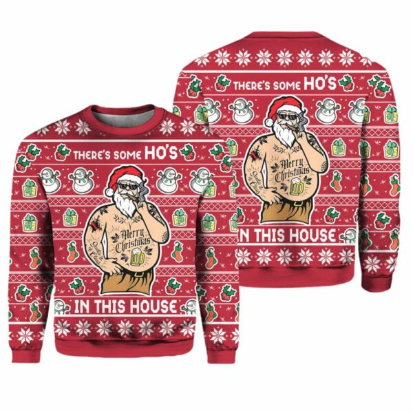 Theres Some Hos In This House Christmas Ugly Christmas Sweater 1 1