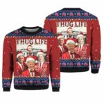 Thug Life Christmas Trump Vance Musk Ugly Christmas Sweater