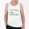 Tis The Season To Deliver Babies Nurse Shirt 0 6