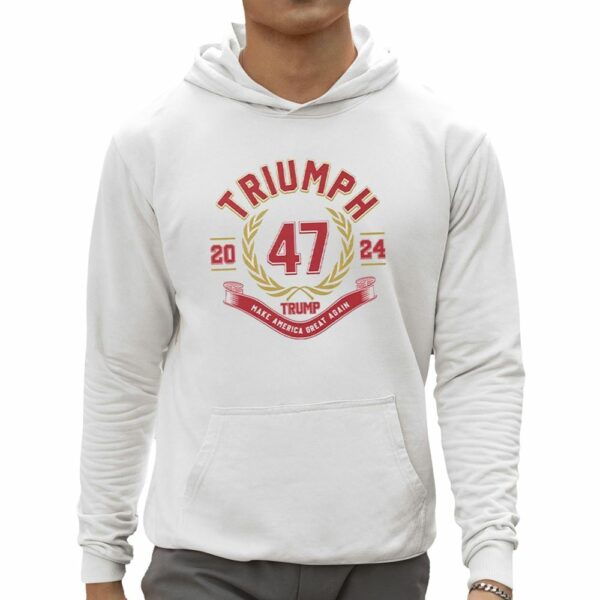 Triumph 2024 47 Trump Make America Great Again 2024 Shirt 0 5