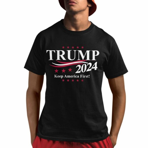 Trump 2024 Keep America First Shirt 1 1