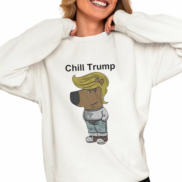 Trump Chill Guy Meme Shirt 0 4