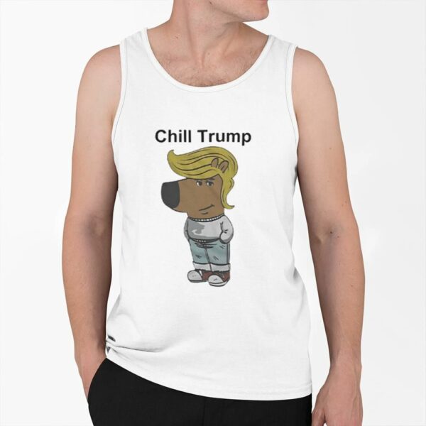 Trump Chill Guy Meme Shirt 0 6