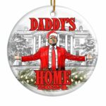 Trump Daddy's Home 2024 Ornament