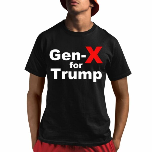 Trump Gen X for Trump Shirt 1 1